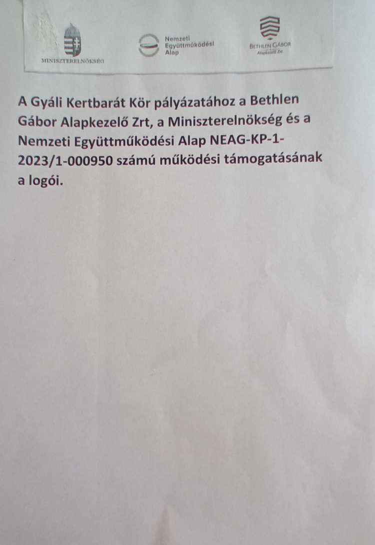 2024-09-10 A Gyáli Kertbarát Kör pályázatához a Bethlen Gábor Alapkezelő ZRT, a Miniszterelnökség és a Nemzeti Együttműködési Alap logói